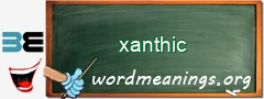 WordMeaning blackboard for xanthic